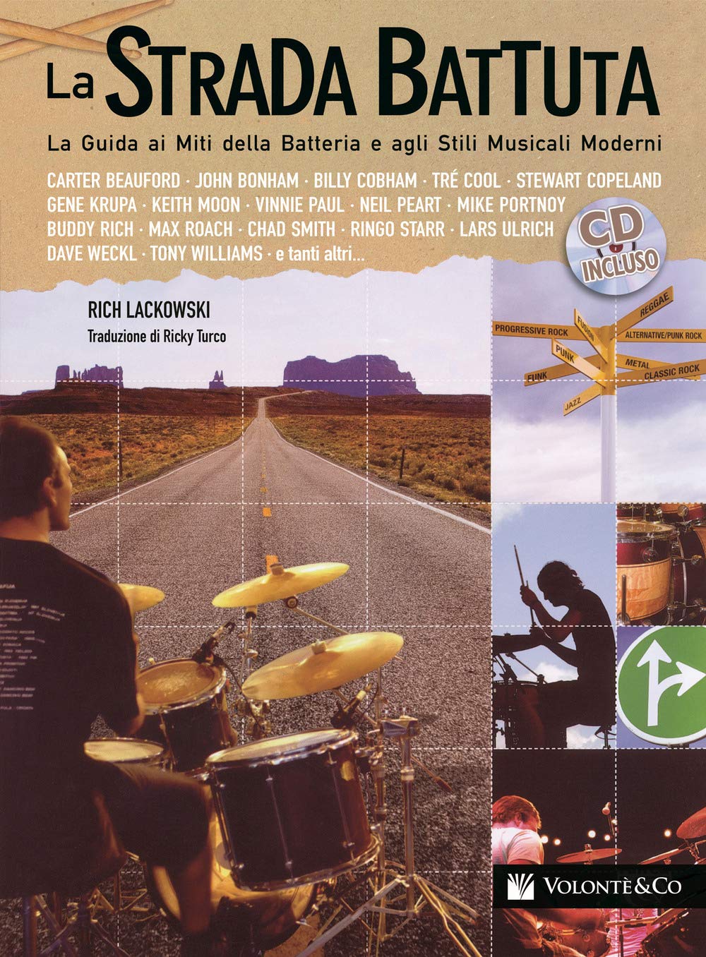 La Strada Battuta: Guida Aimiti Della Batteria Arts & Music