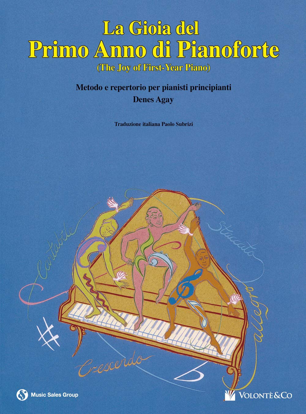 La gioia del primo anno di pianoforte Arts & Music