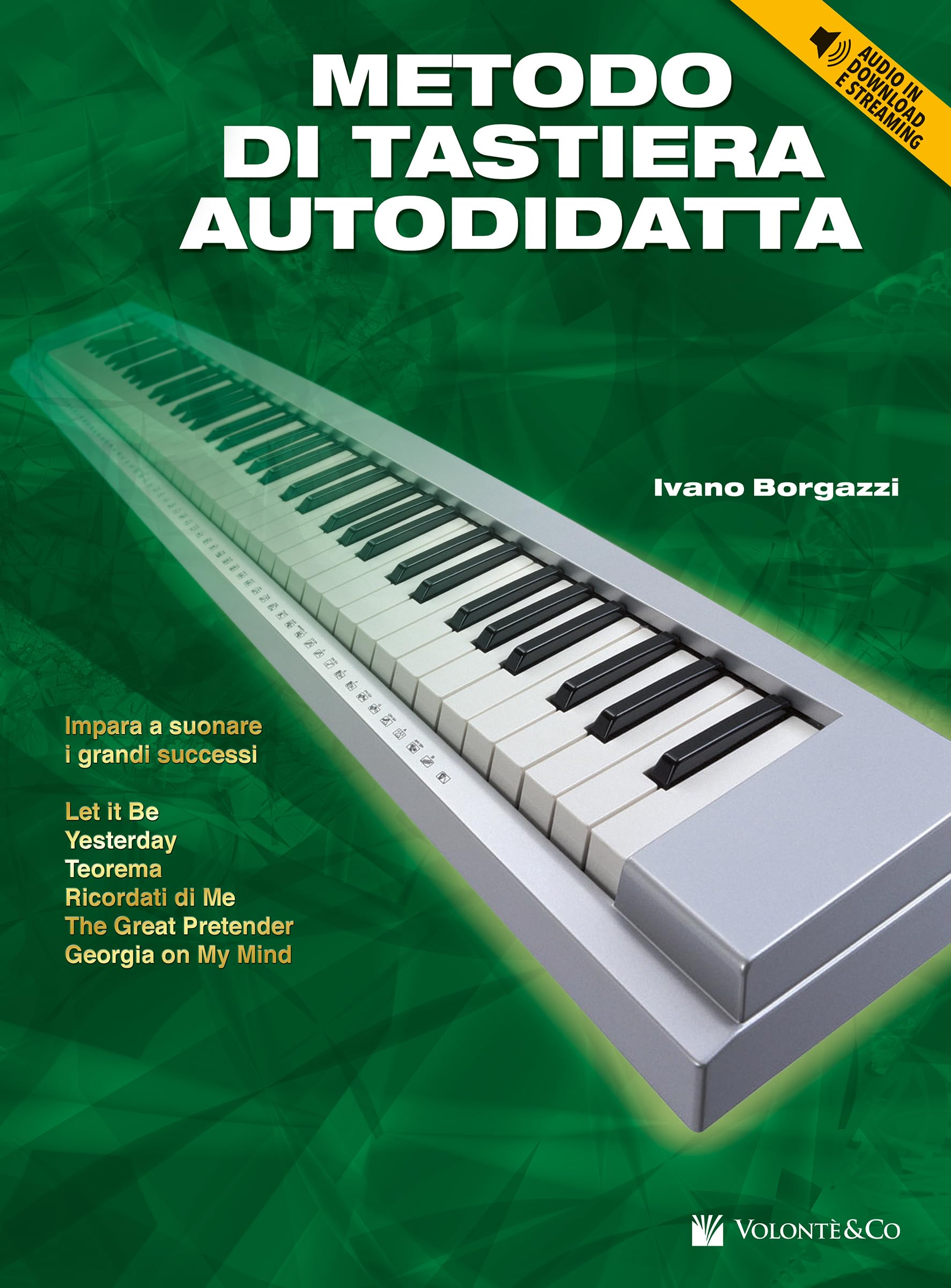 Metodo Di Tastiera Autodidatta: Volonte' Editore book