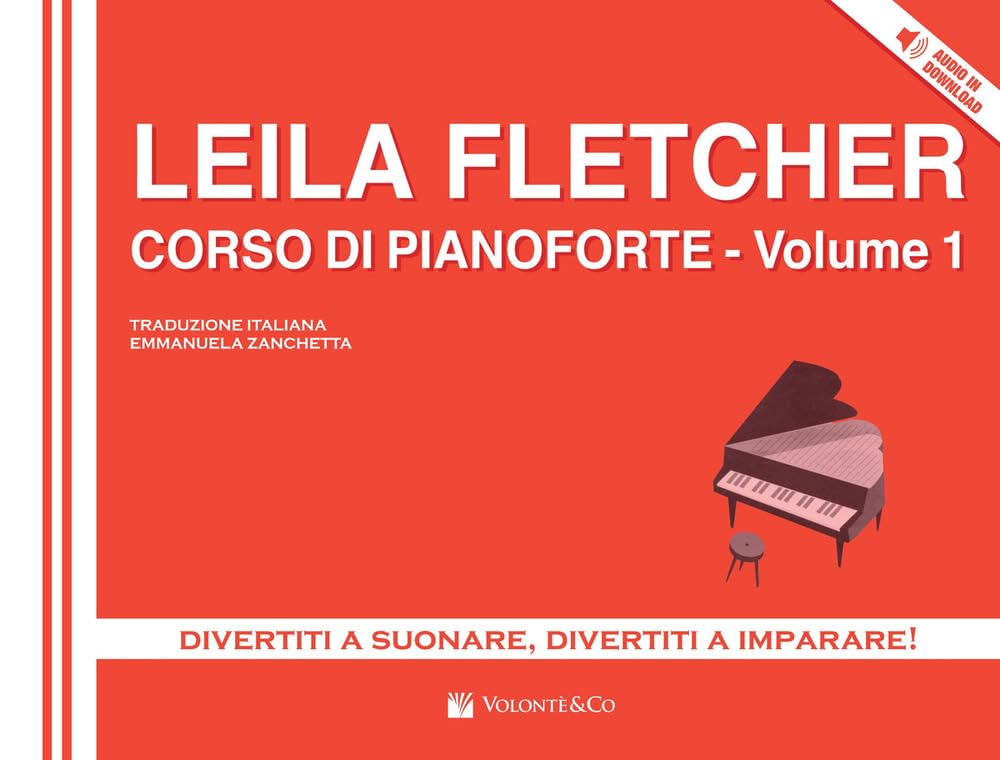 Corso Di Pianoforte Vol. 1: Divertiti a Suonare, Divertiti a Imparare! book