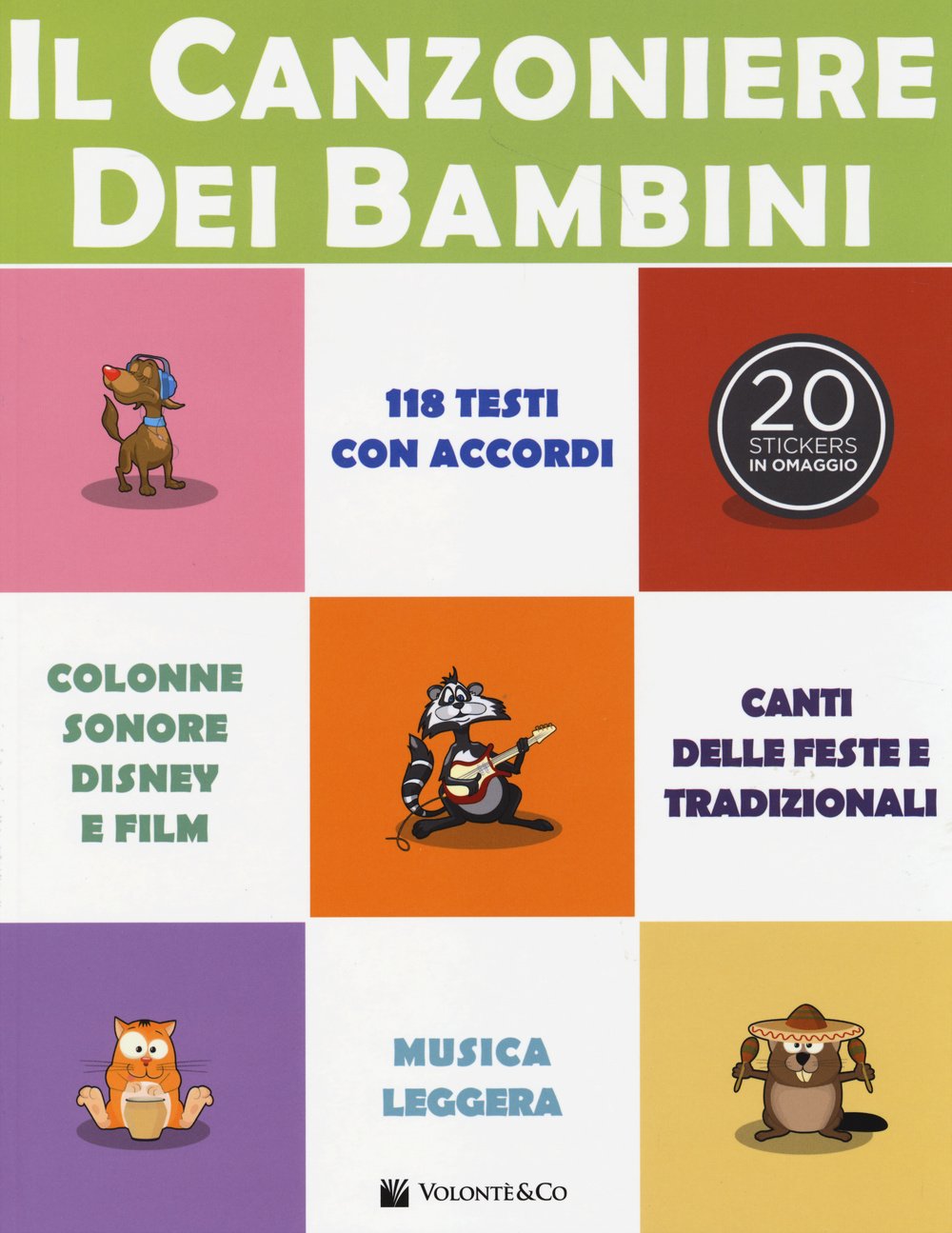 Il canzoniere dei bambini. Con adesivi Non-fiction