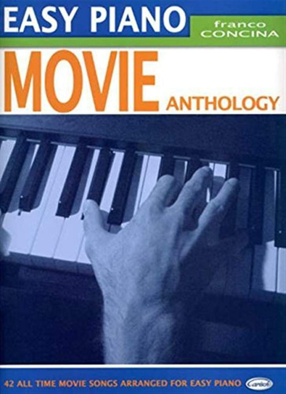 Easy piano movie anthology (spartiti musicali) Sheet Music