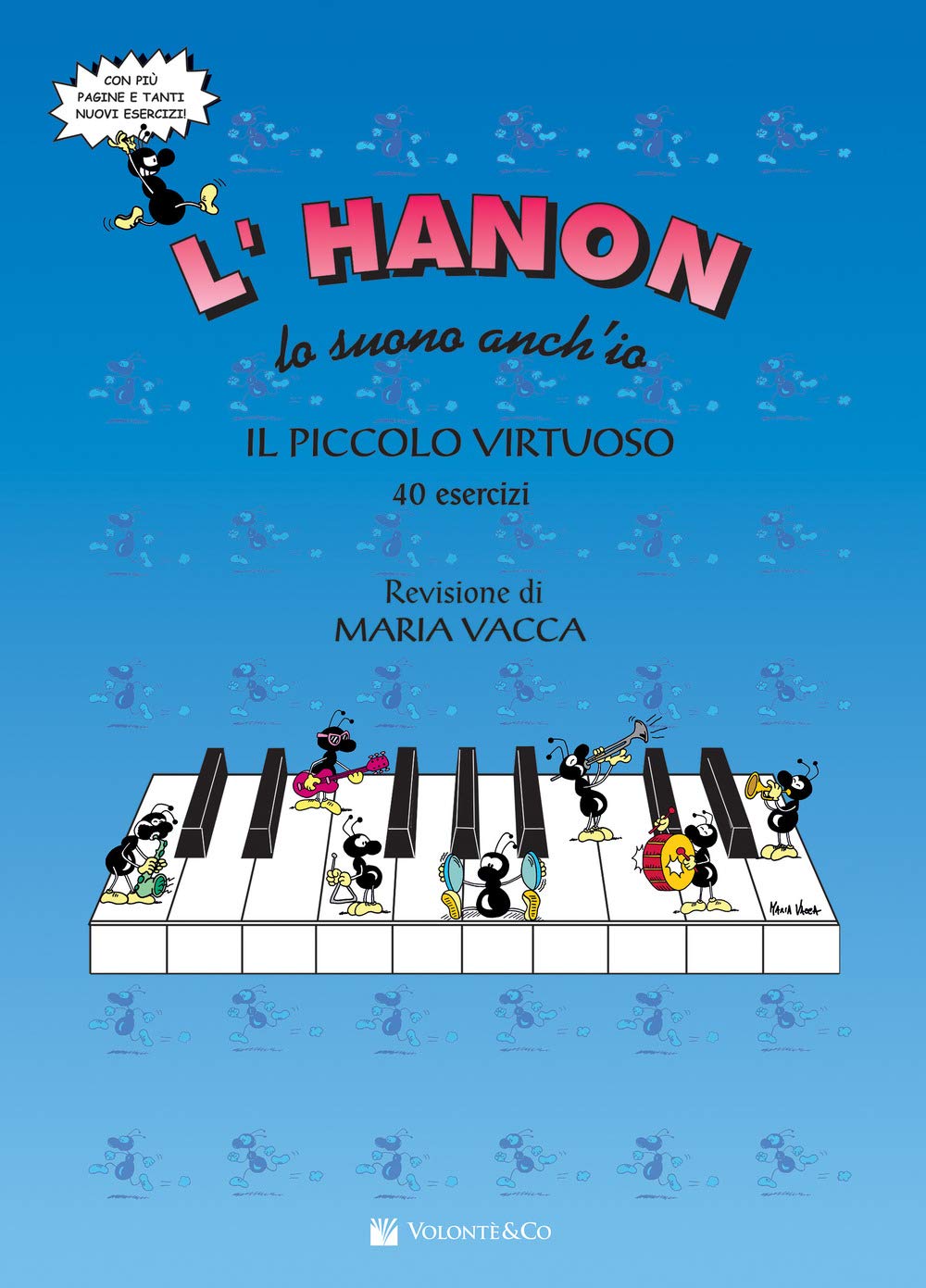 L'Hanon Lo Suono Anch'Io: Il Piccolo Virtuoso 40 Esercizi book