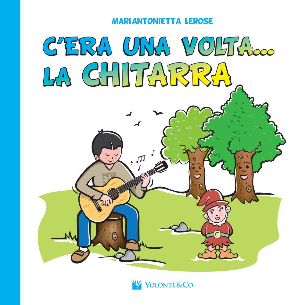 C'Era Una Volta La Chitarra book