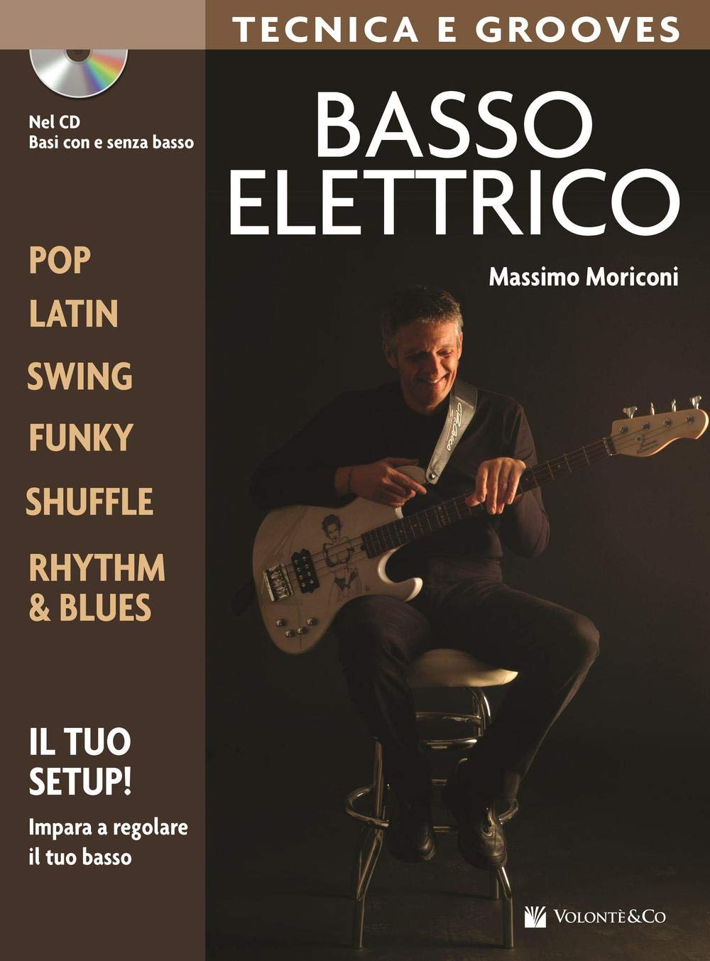 Basso elettrico. Tecnica e grooves (Didattica musicale) book