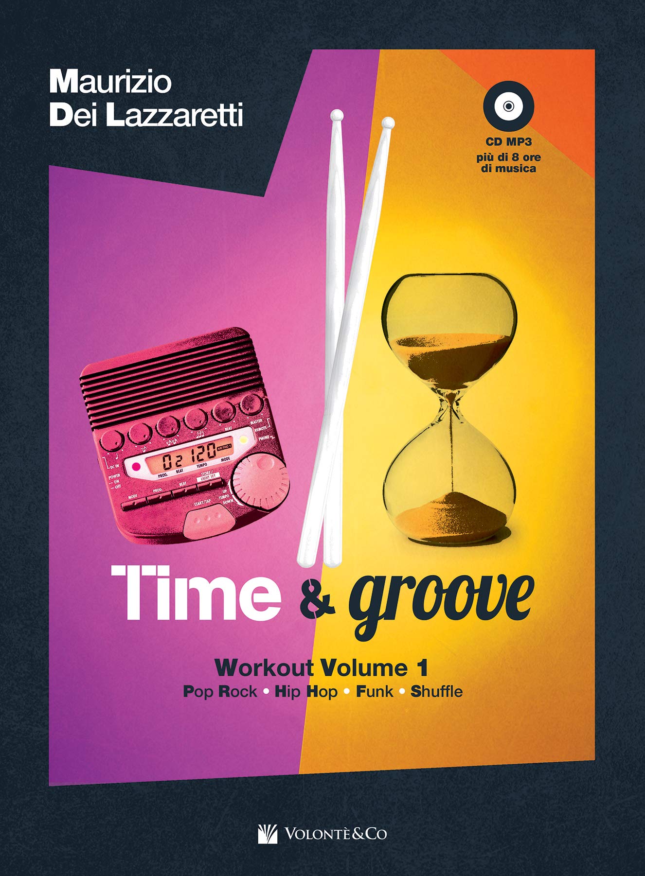 Time & Groove - Workout Volume 1: Con CD MP3 cd