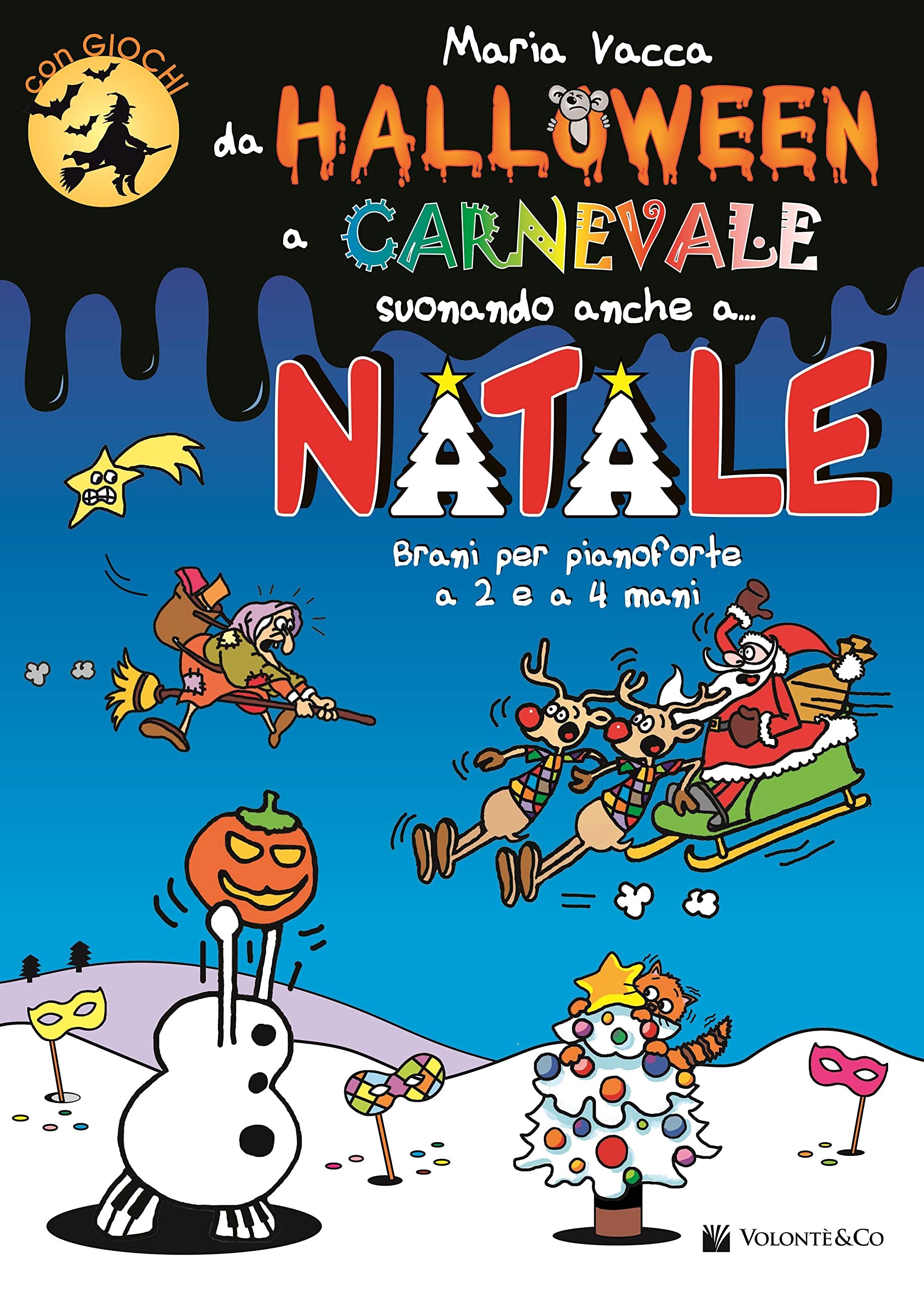 Da Halloween a Carnevale Suonando Anche?: A Natale book