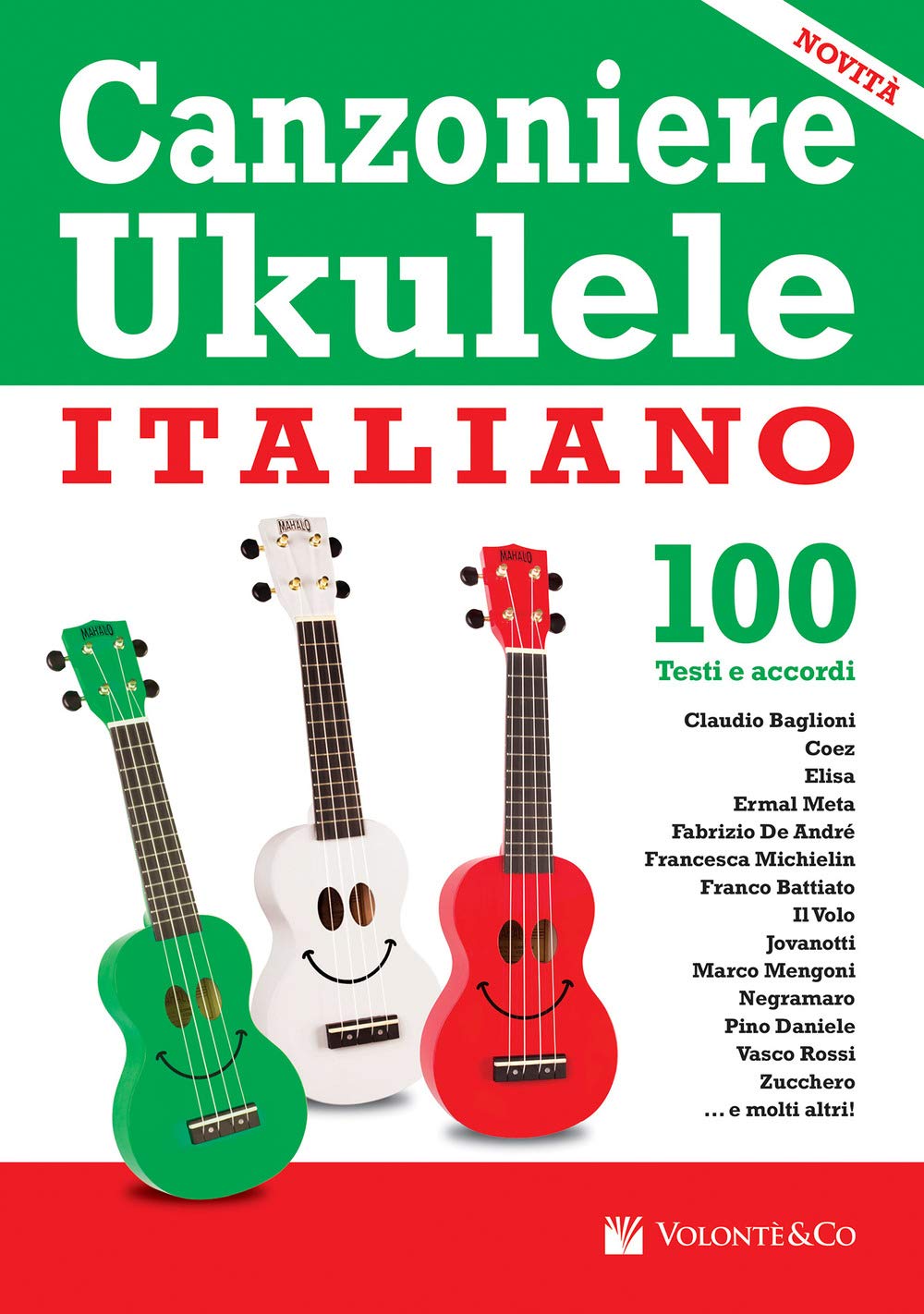 Canzoniere ukulele italiano. 100 testi e accordi book