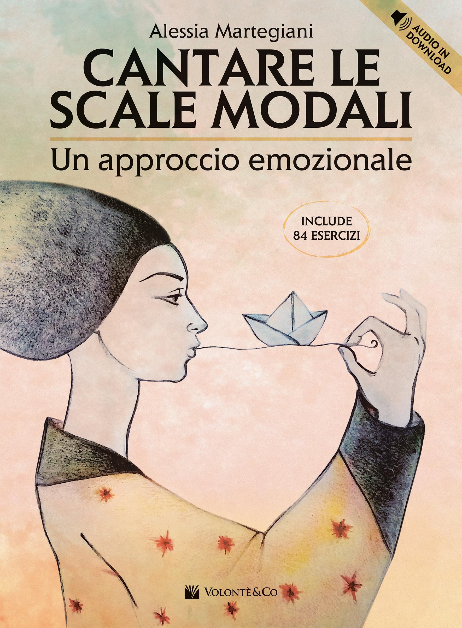 Cantare le scale modali. Un approccio emozionale. Include 84 esercizi. Con audio in download book
