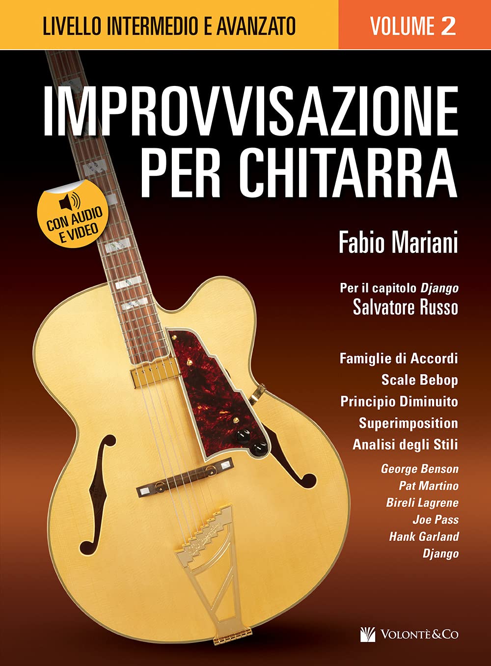 Improvvisazione per chitarra. Con CD-Audio. Con File audio per il download. Livello intermedio e avanzato (Vol. 2) Arts & Music