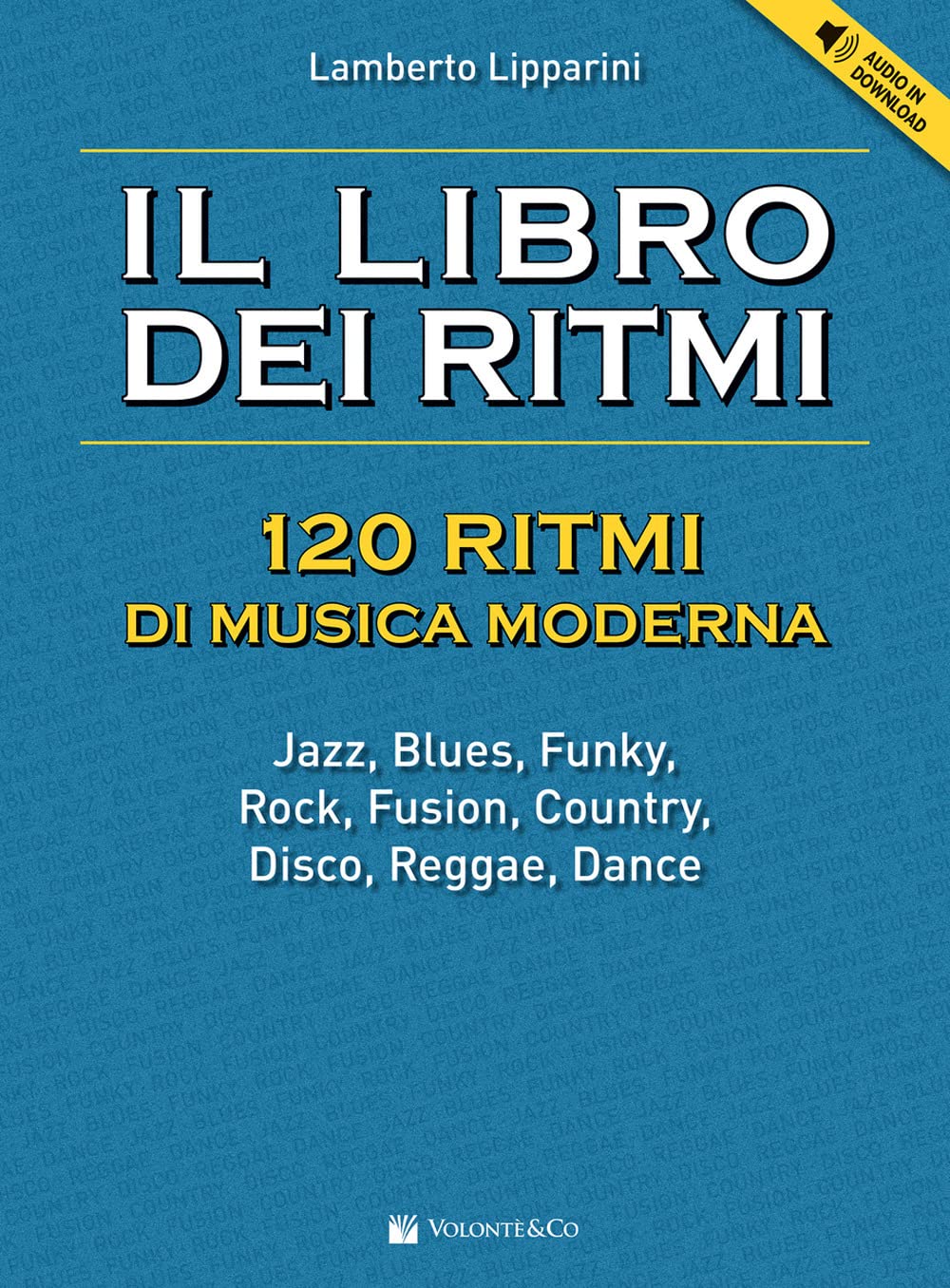Il libro dei ritmi. 120 ritmi di musica moderna. Con File audio per il download book