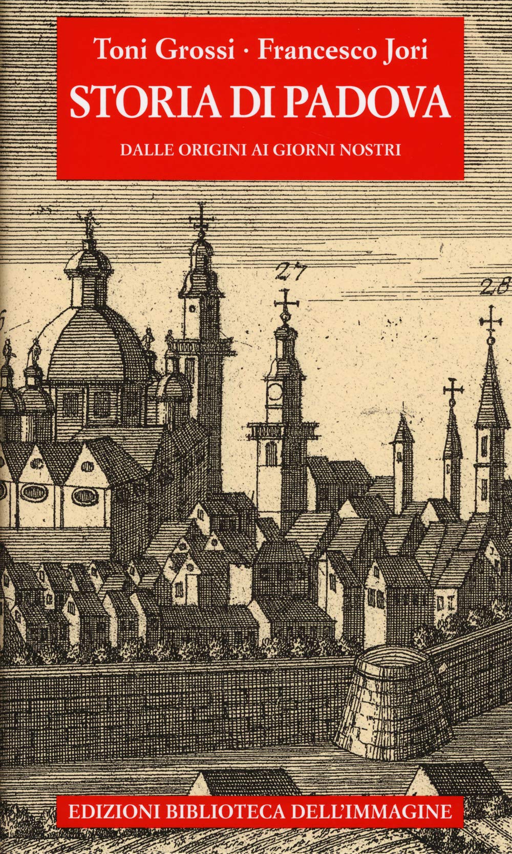 Storia di Padova. Dalle origini ai giorni nostri book