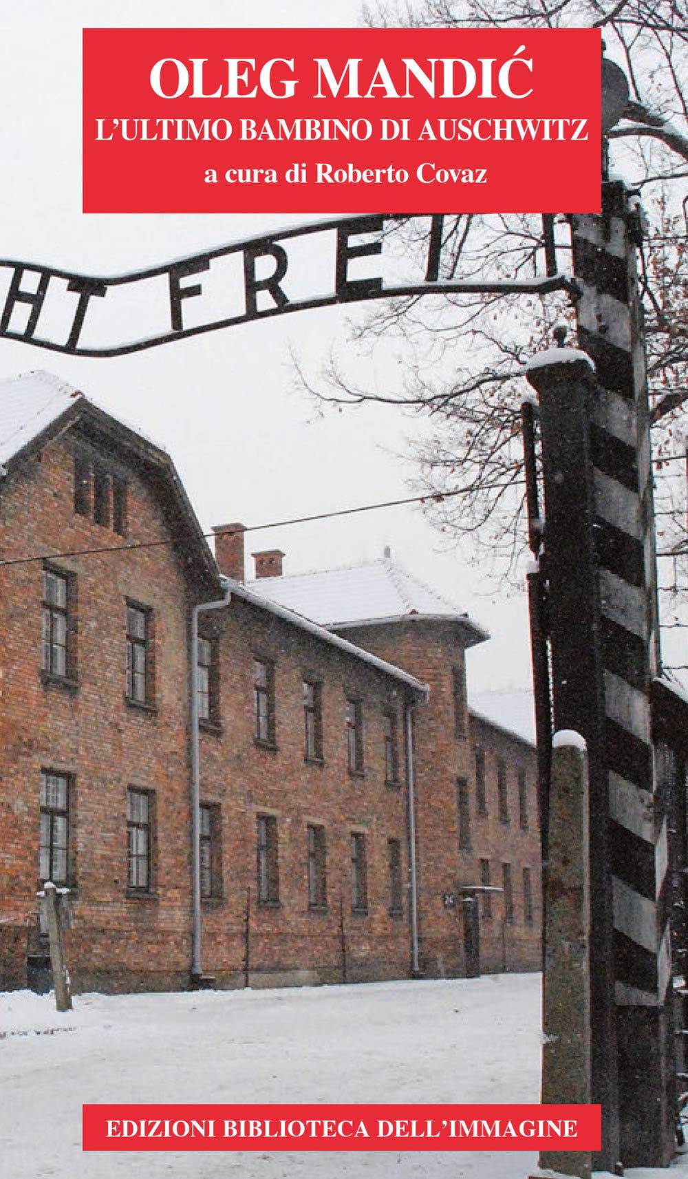 L'ultimo bambino di Auschwitz (Chaos) Memories