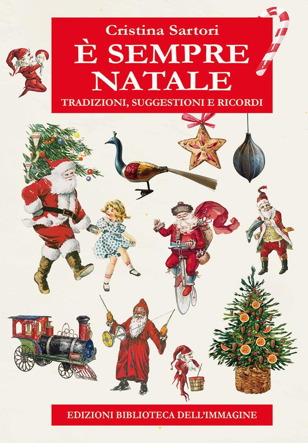 È sempre Natale. Tradizioni, suggestioni e ricordi book