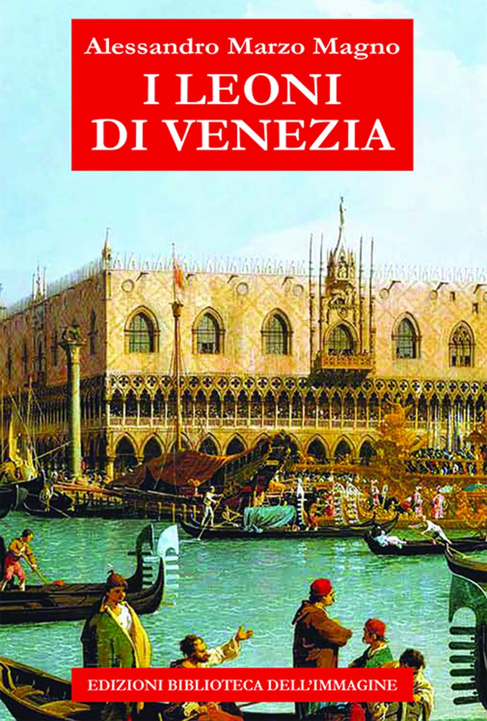 I leoni di Venezia book