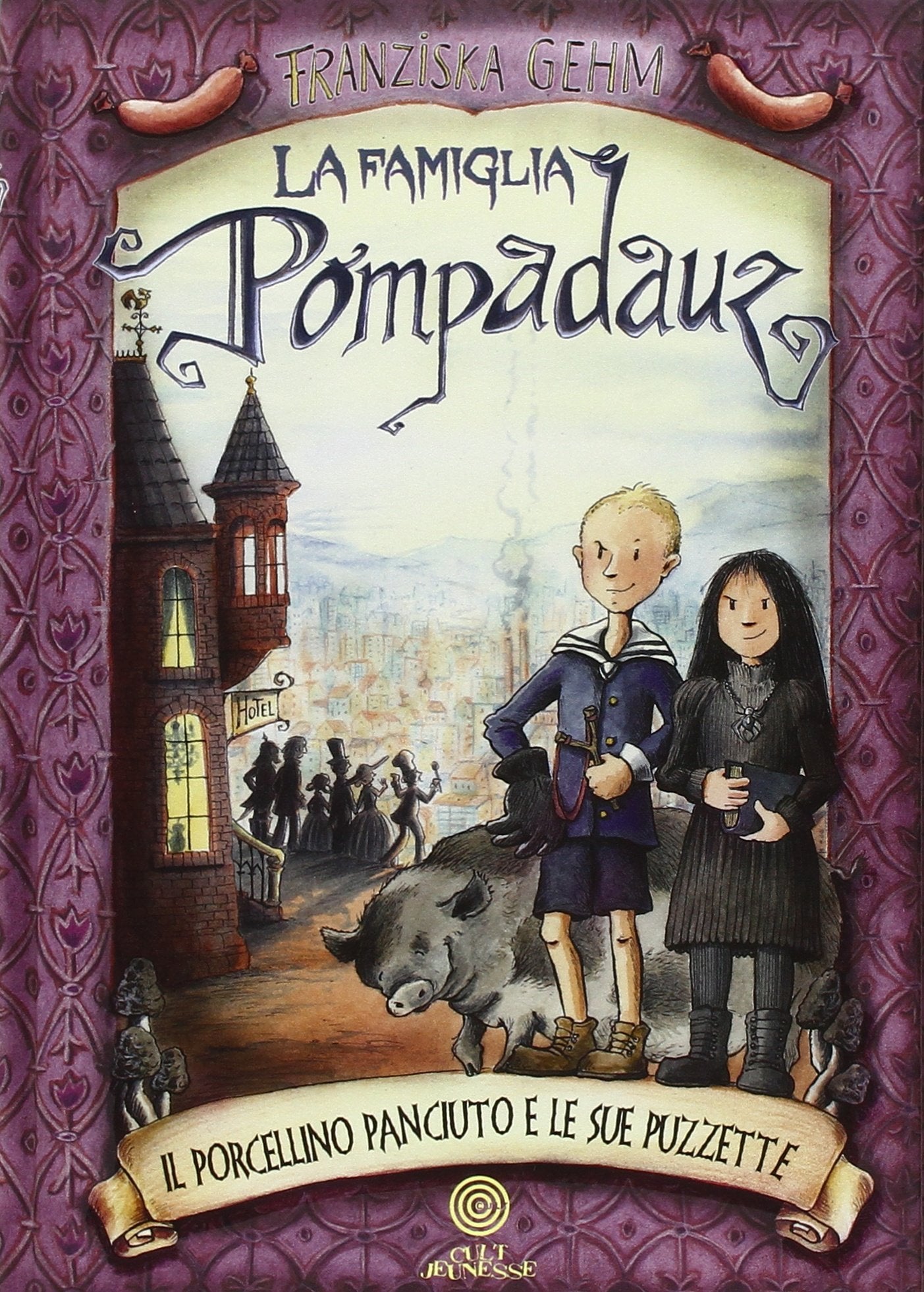 Il porcellino dispettoso. La famiglia Pompadauz Children's books