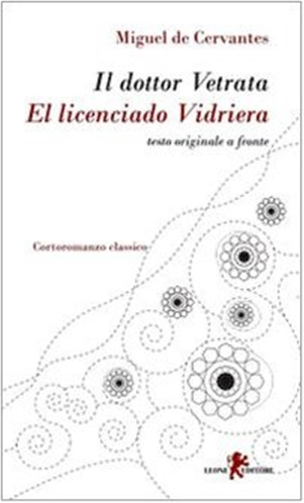 Il dottor Vetrata-El licenciado Vidriera book