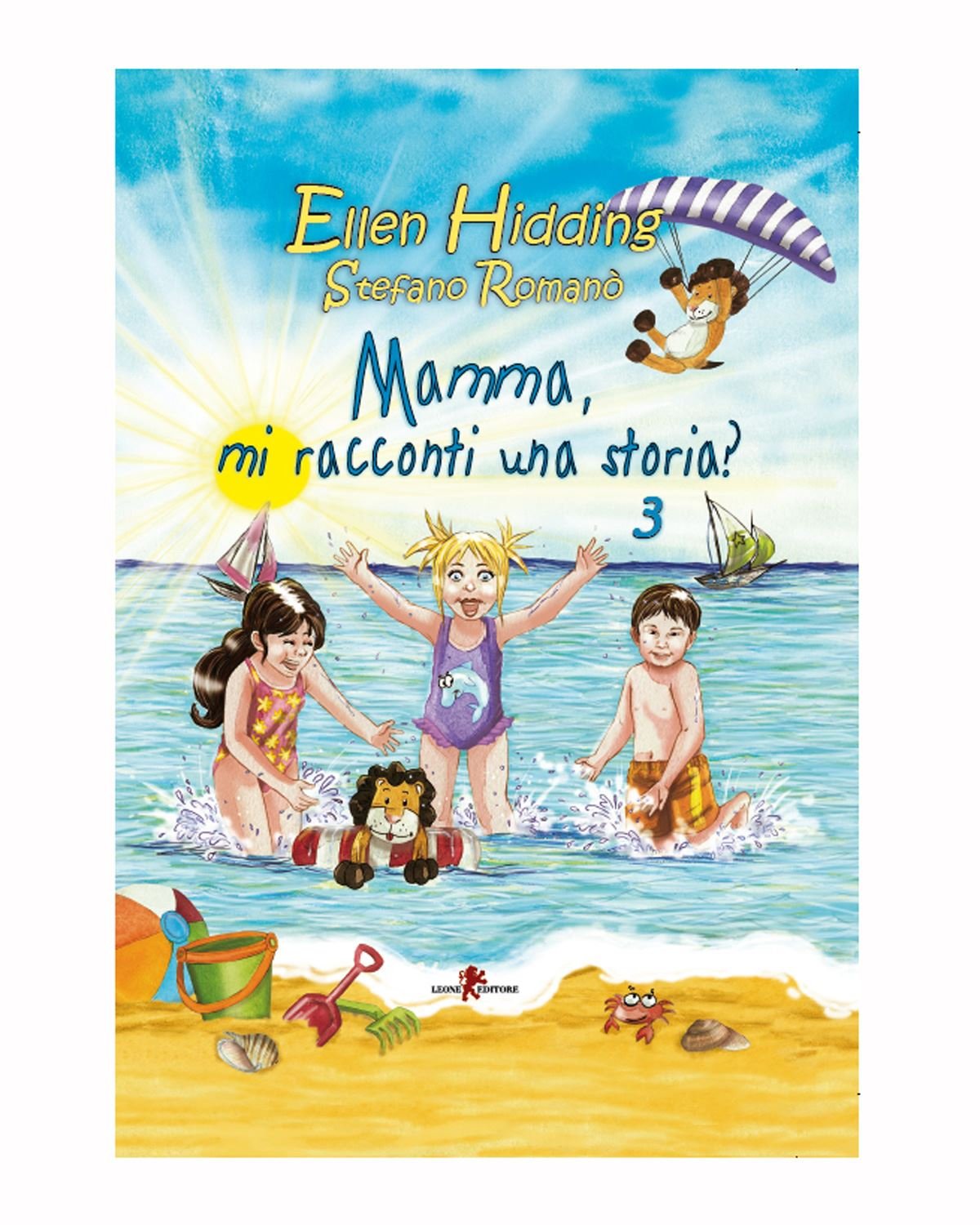 Mamma, mi racconti una storia? Ediz. illustrata. Estate (Vol. 3) book