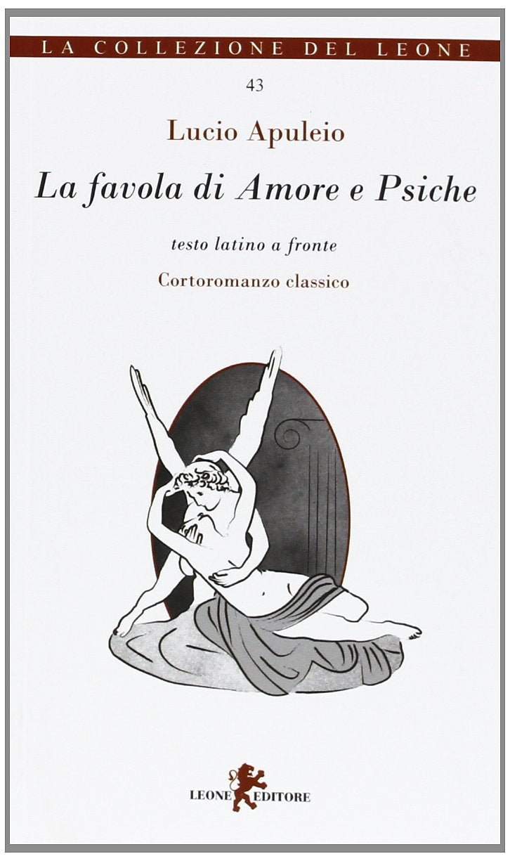 La favola di Amore e Psiche. Testo latino a fronte Historical Fiction