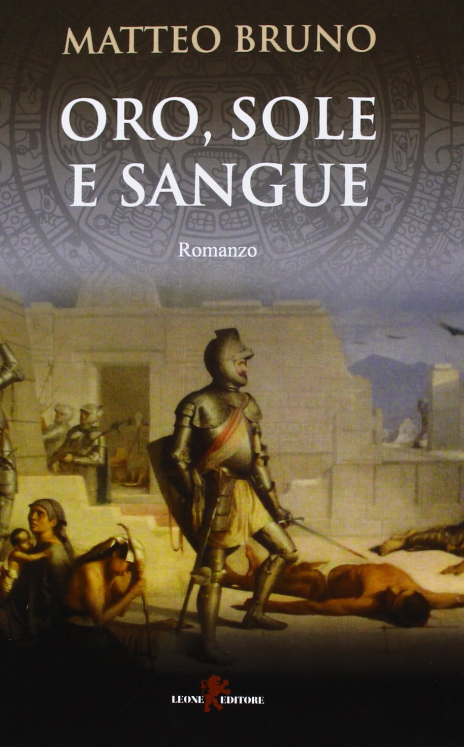 Oro, sole e sangue Historical Fiction