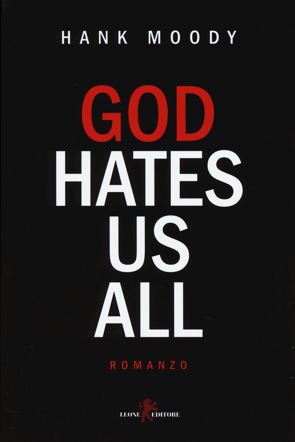 God hates us all (Sàtura) Contemporary literature