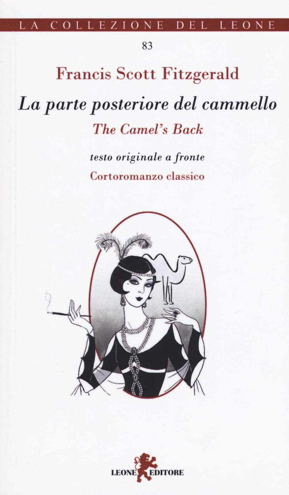 La parte posteriore del cammello. Ediz. italiana e inglese book