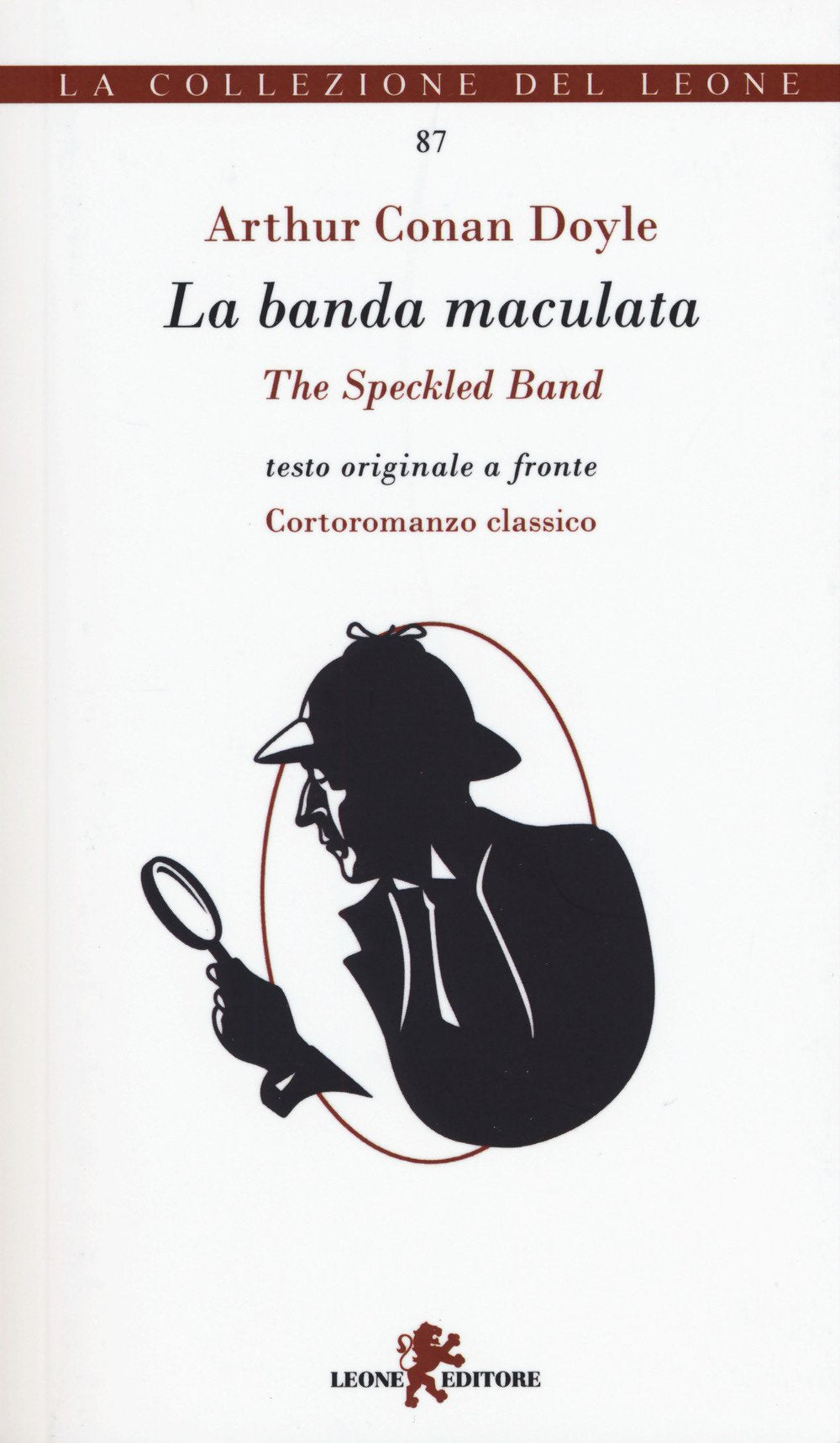 Le avventure di Sherlock Holmes. La banda maculata. Testo inglese a fronte (La collezione del leone, Band 87) Contemporary literature