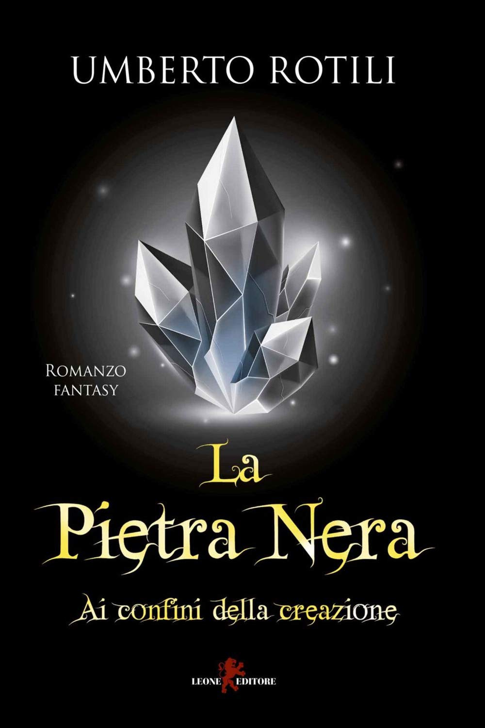 Ai confini della creazione. La pietra nera book