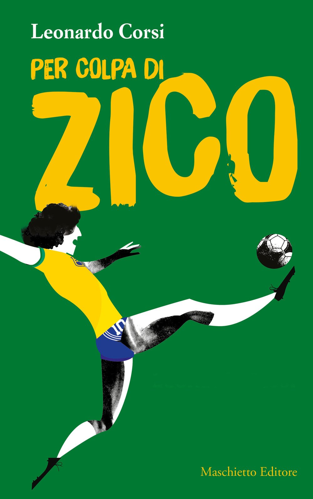 Per colpa di Zico Leisure & Fun Books