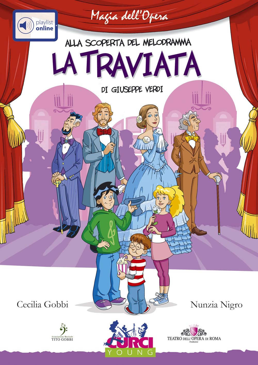 La Traviata di Giuseppe Verdi (Magia dell'Opera. Alla scoperta del melodramma) Non-fiction