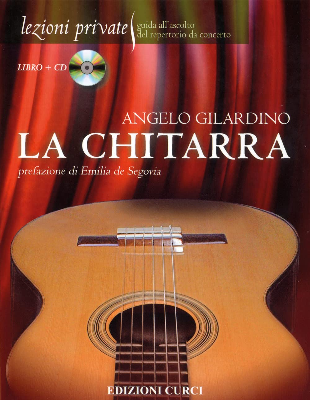 La chitarra. Con CD Audio (Lezioni private) Arts & Music