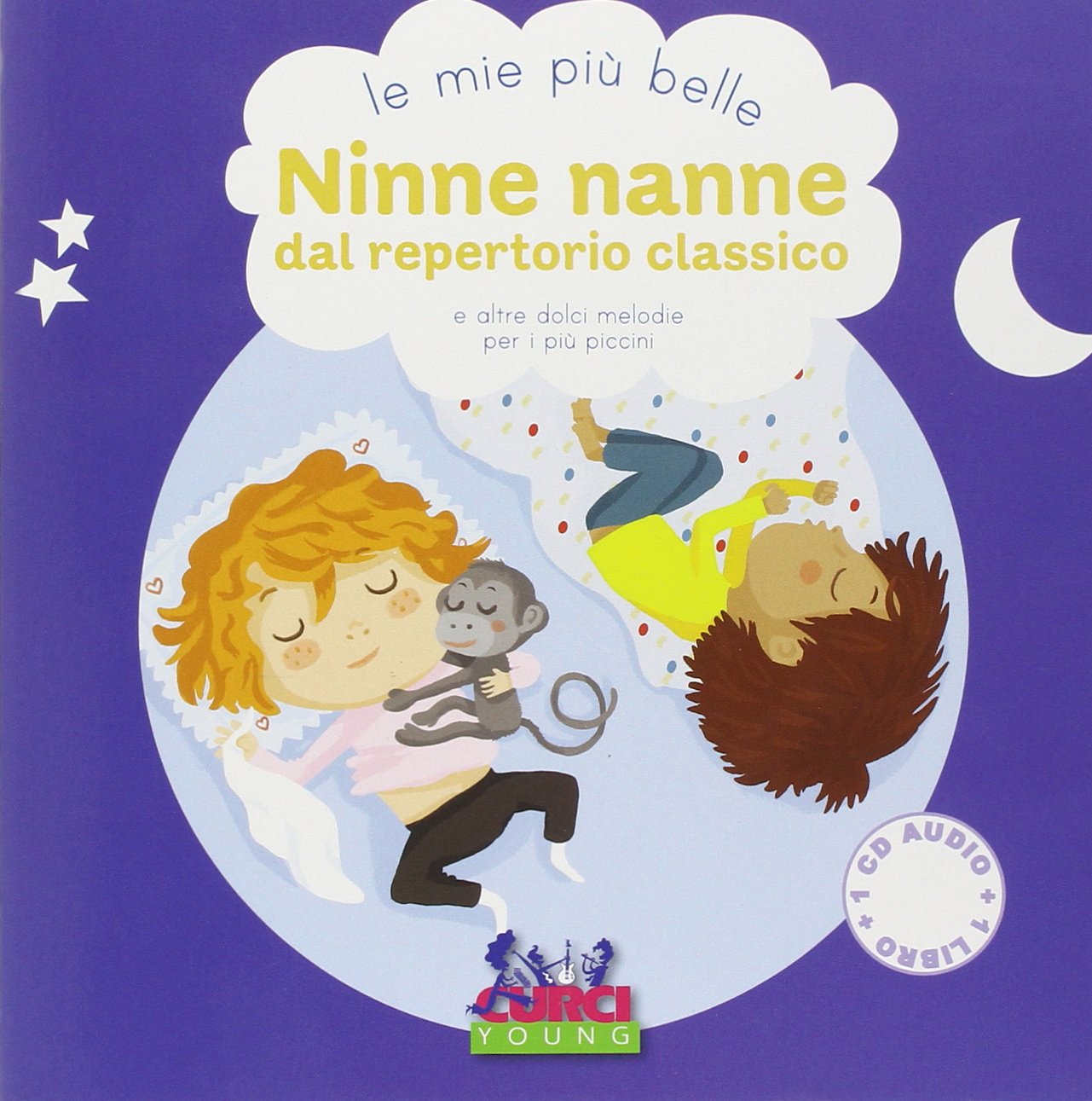 Le mie più belle ninne nanne dal repertorio classico e altre dolci melodie per i più piccini. Ediz. illustrata. Con CD Audio book