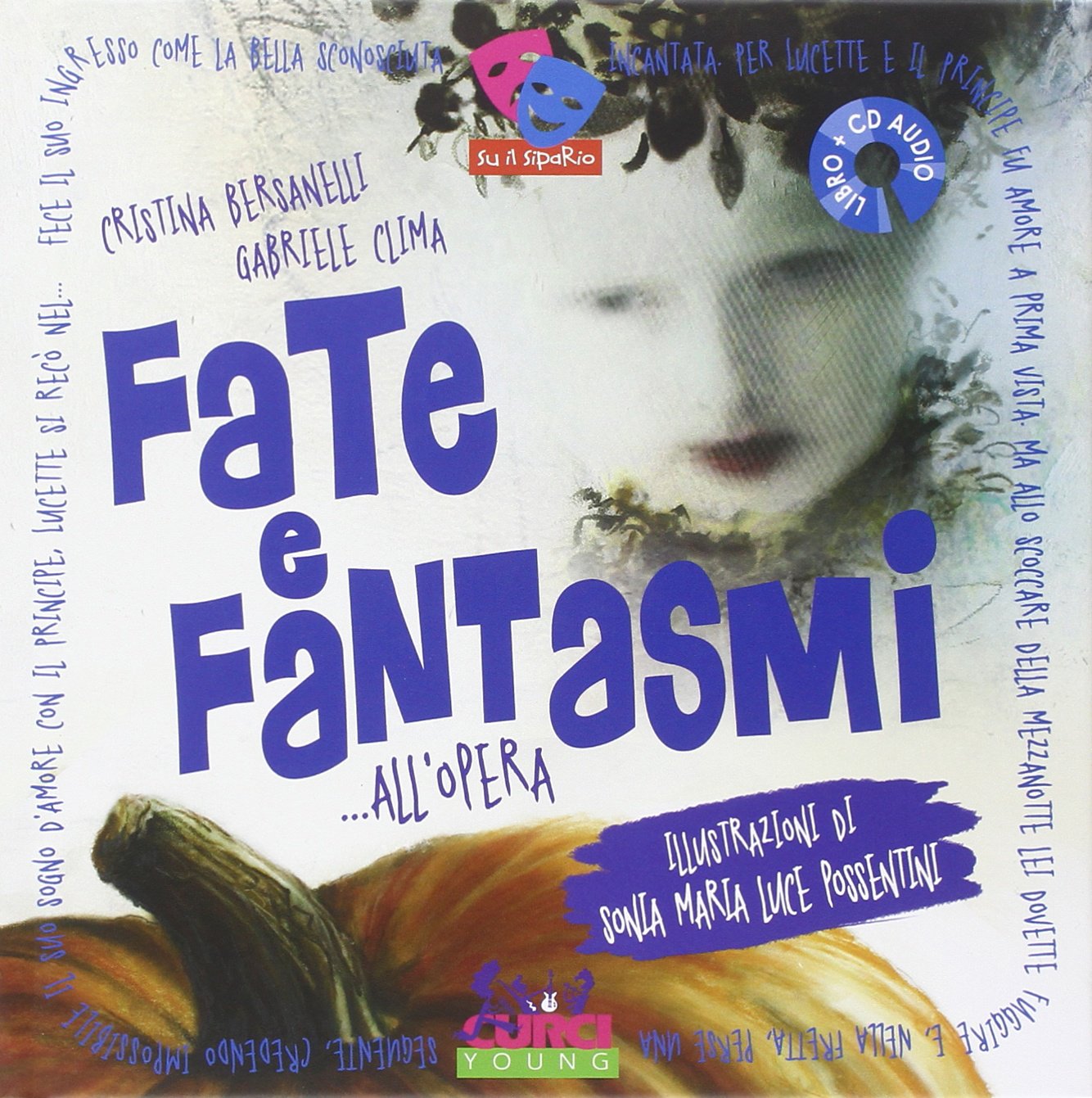 Fate e fantasmi... all'opera. Ediz. illustrata book