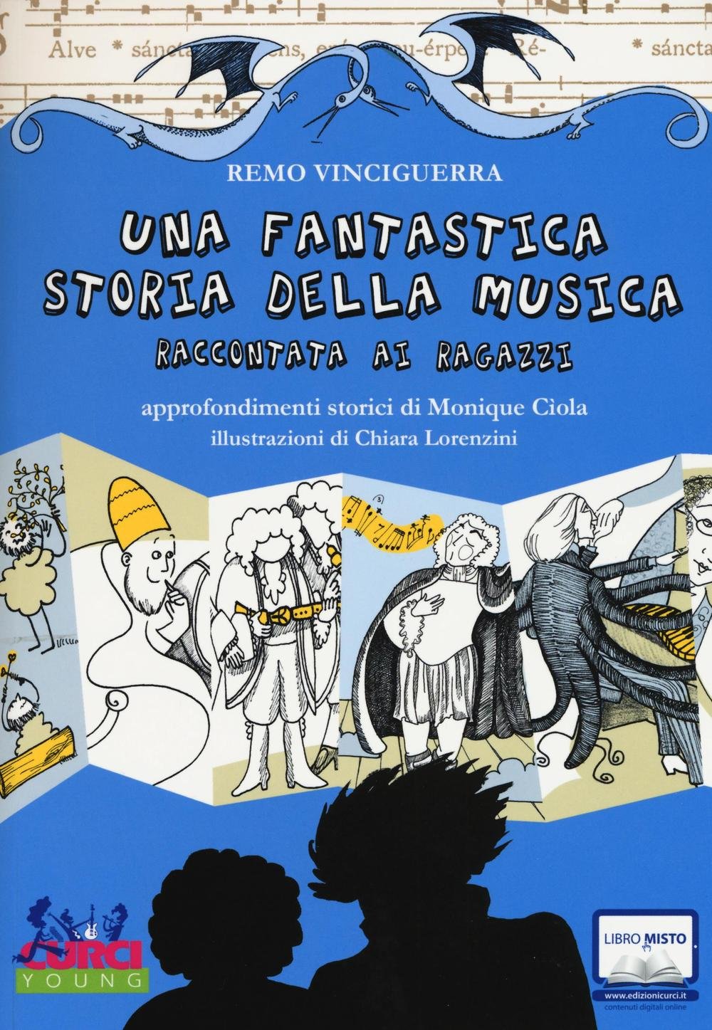 Una fantastica storia della musica raccontata ai ragazzi. Con espansione online book