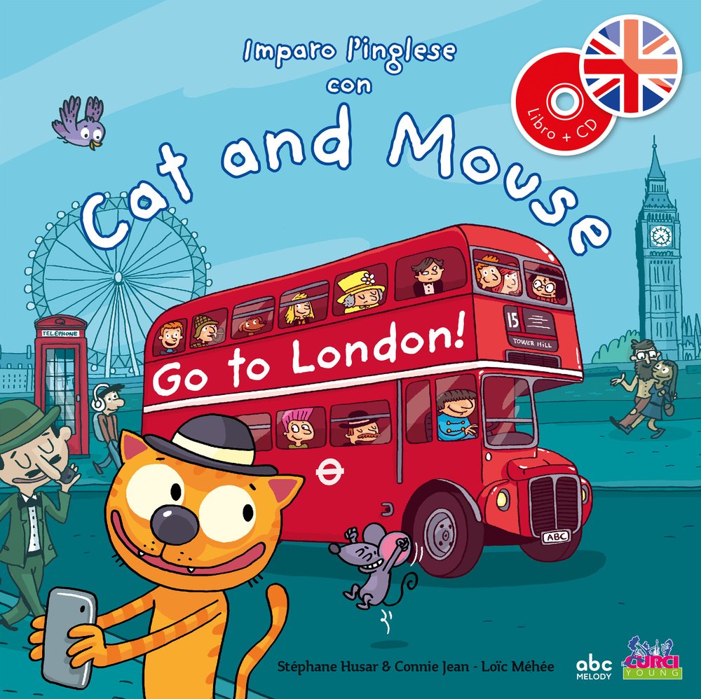 Imparo l'inglese con Cat and Mouse. Go to London! Ediz. illustrata. Con CD Audio book