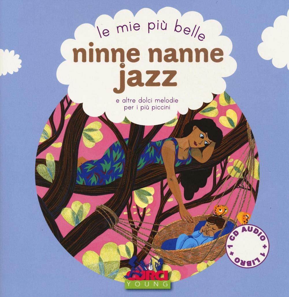 Le mie più belle ninne nanne jazz e altre dolci melodie per i più piccini. Con CD Audio Tiptoi & Games