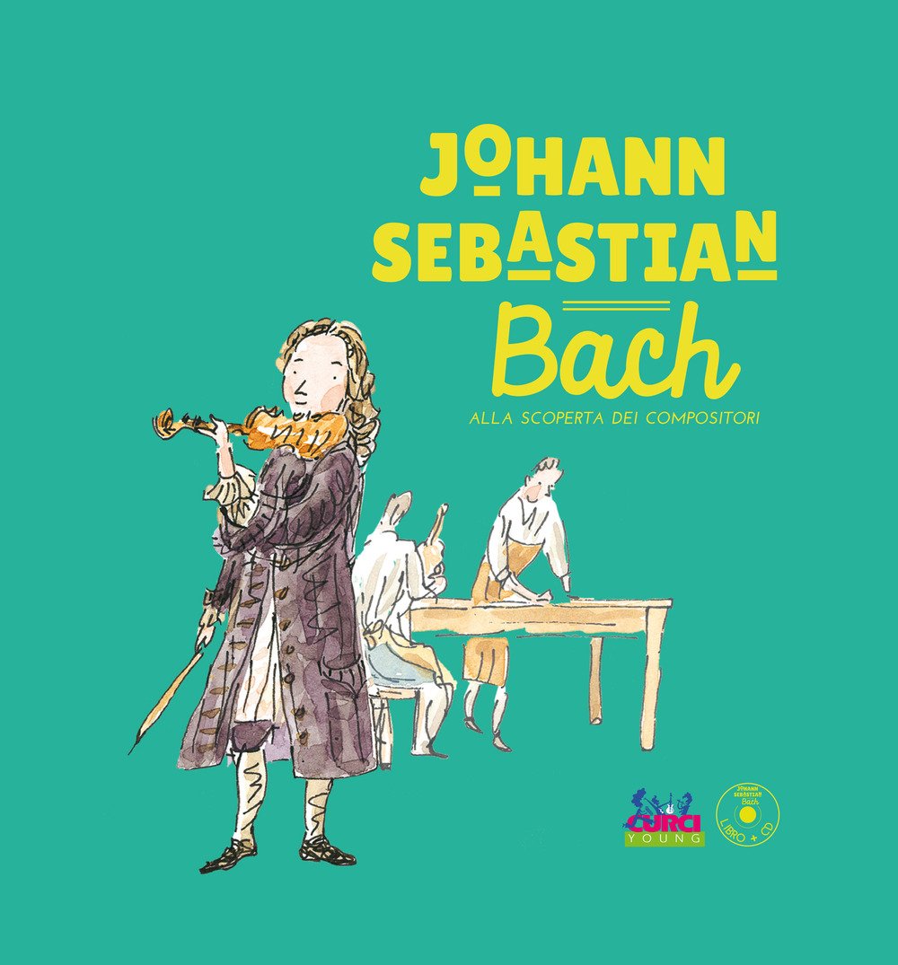 Johann Sebastian Bach. Con CD-Audio book