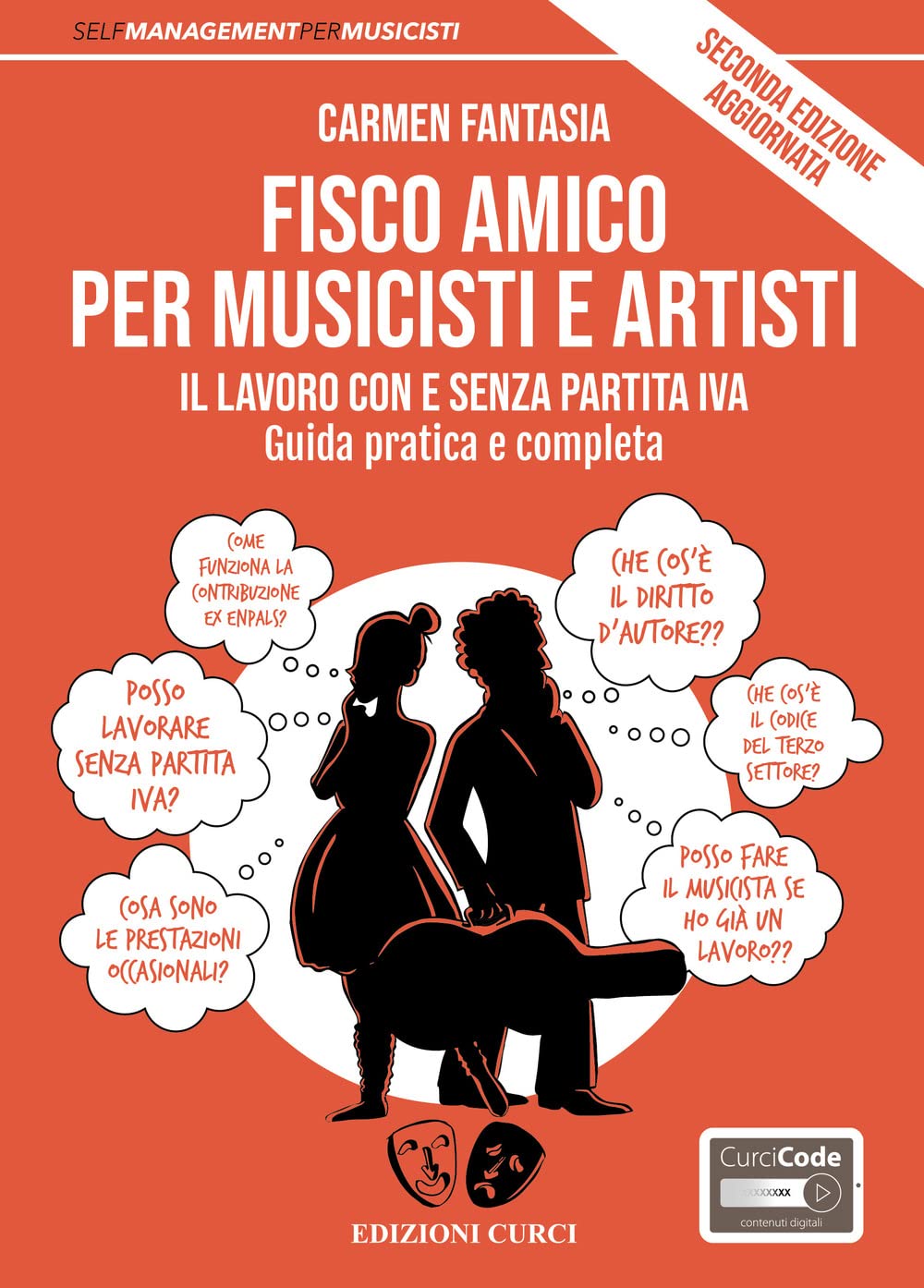 Fisco amico per musicisti e artisti. Il lavoro con e senza partita Iva. Guida pratica e completa. Nuova ediz. Con Contenuto digitale per accesso online book