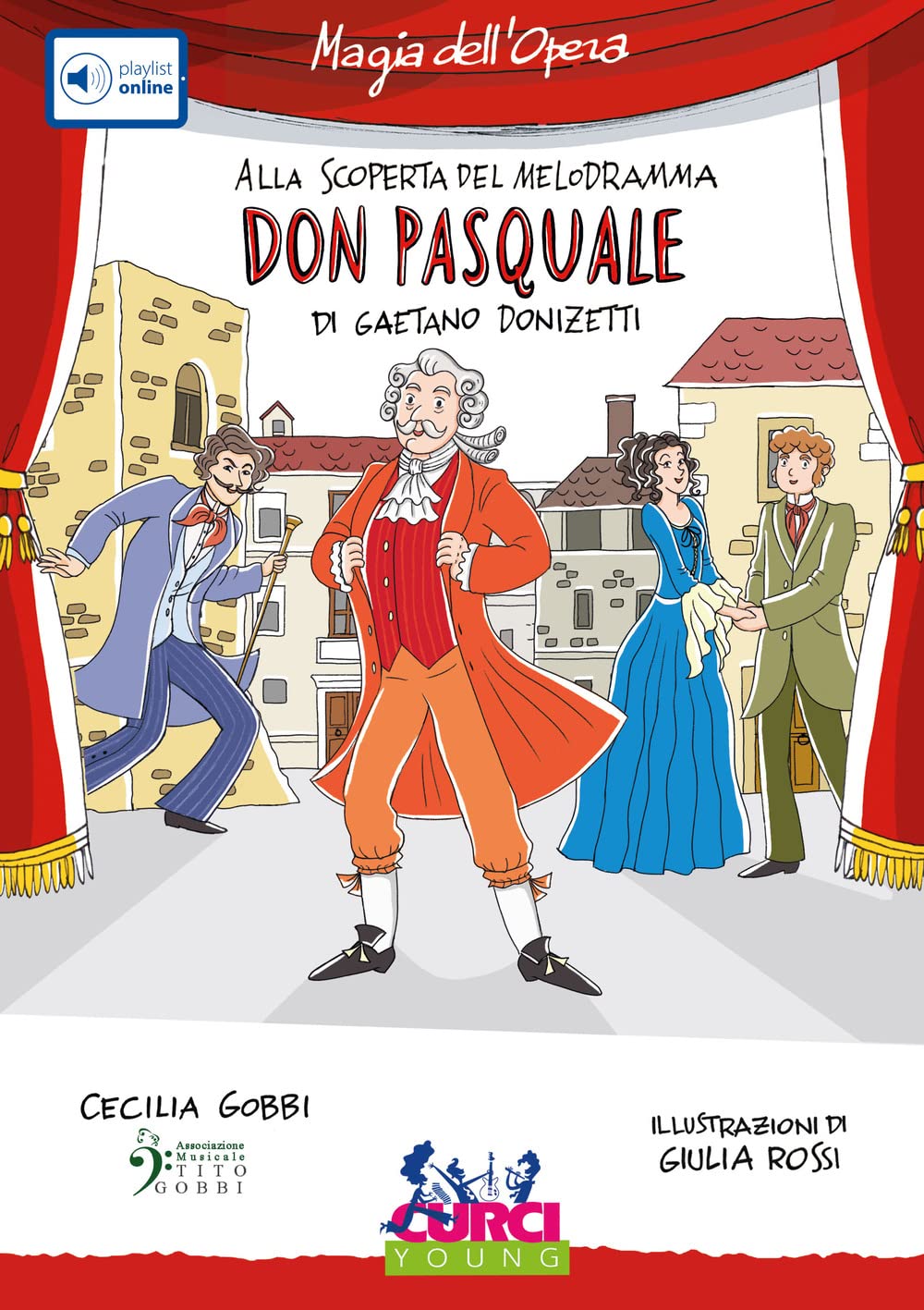 Don Pasquale di Gaetano Donizetti. Con playlist online (Magia dell'Opera. Alla scoperta del melodramma) Non-fiction