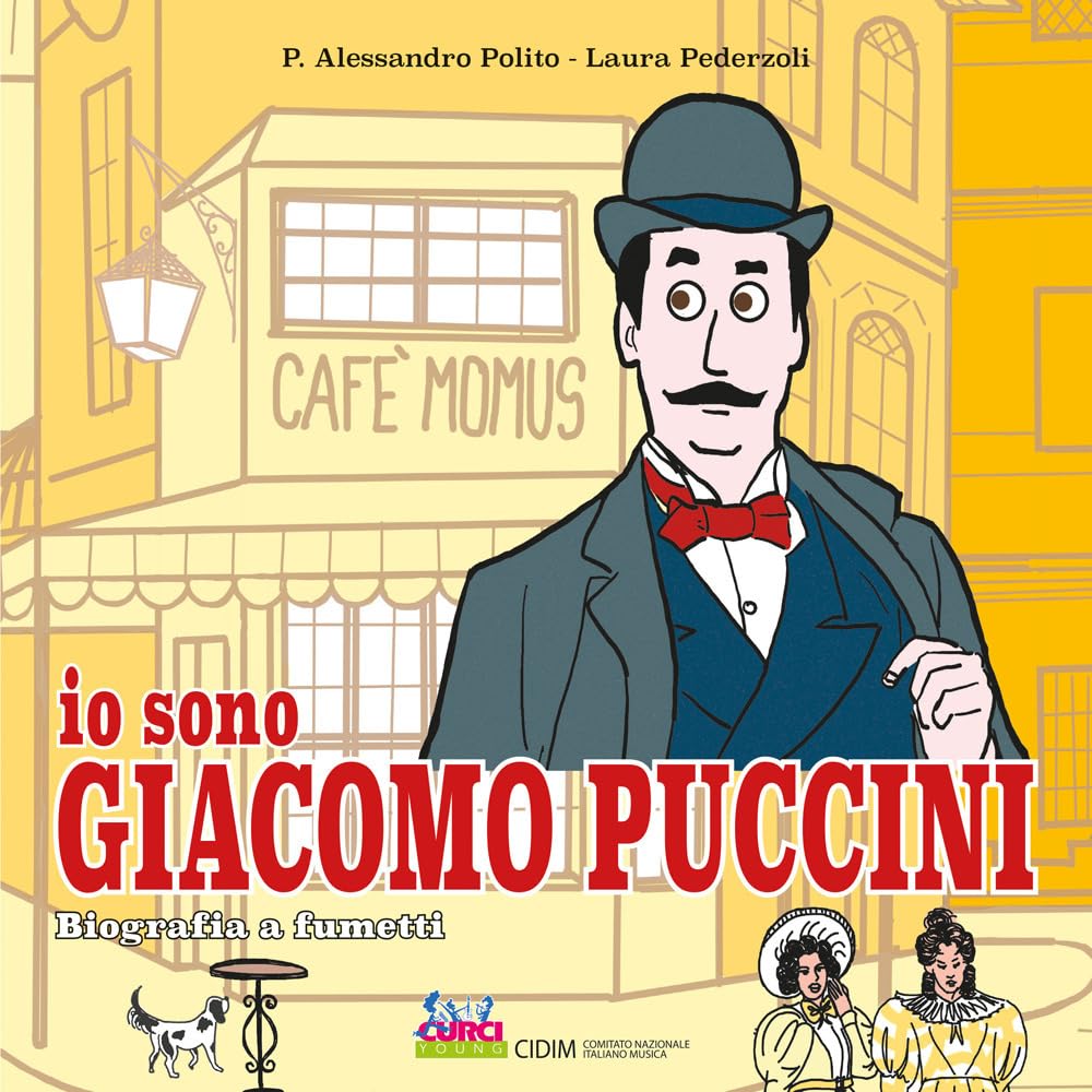Io sono Giacomo Puccini. Biografia a fumetti book