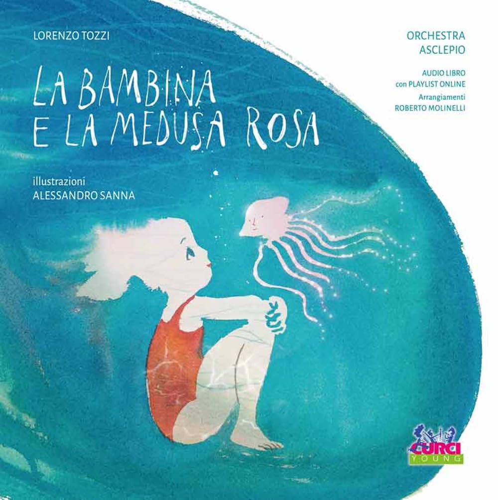 La bambina e la medusa rosa. Ediz. a colori. Con audiolibro e playlist online book
