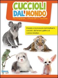 Cuccioli dal mondo. Ediz. illustrata book