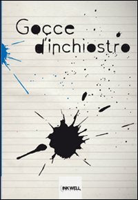 Gocce d'inchiostro (Inkwell Edizioni) Contemporary literature