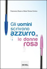 Gli uomini scrivono azzurro, le donne rosa Contemporary literature