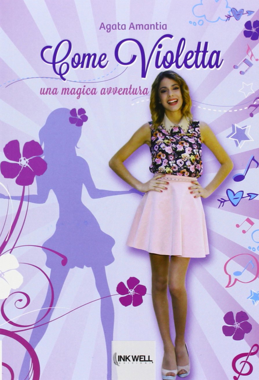 Come Violetta. Una magica avventura book