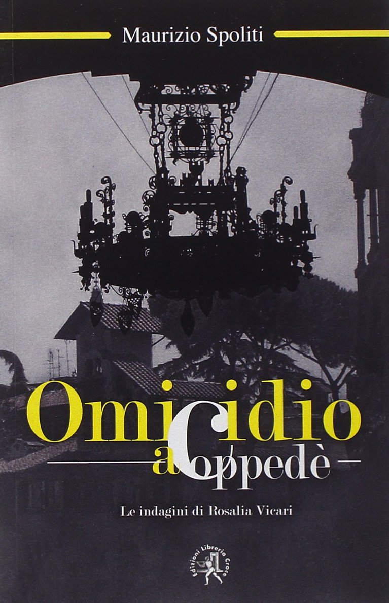 Omicidio a Coppedè. Le indagini di Rosalia Vicari book