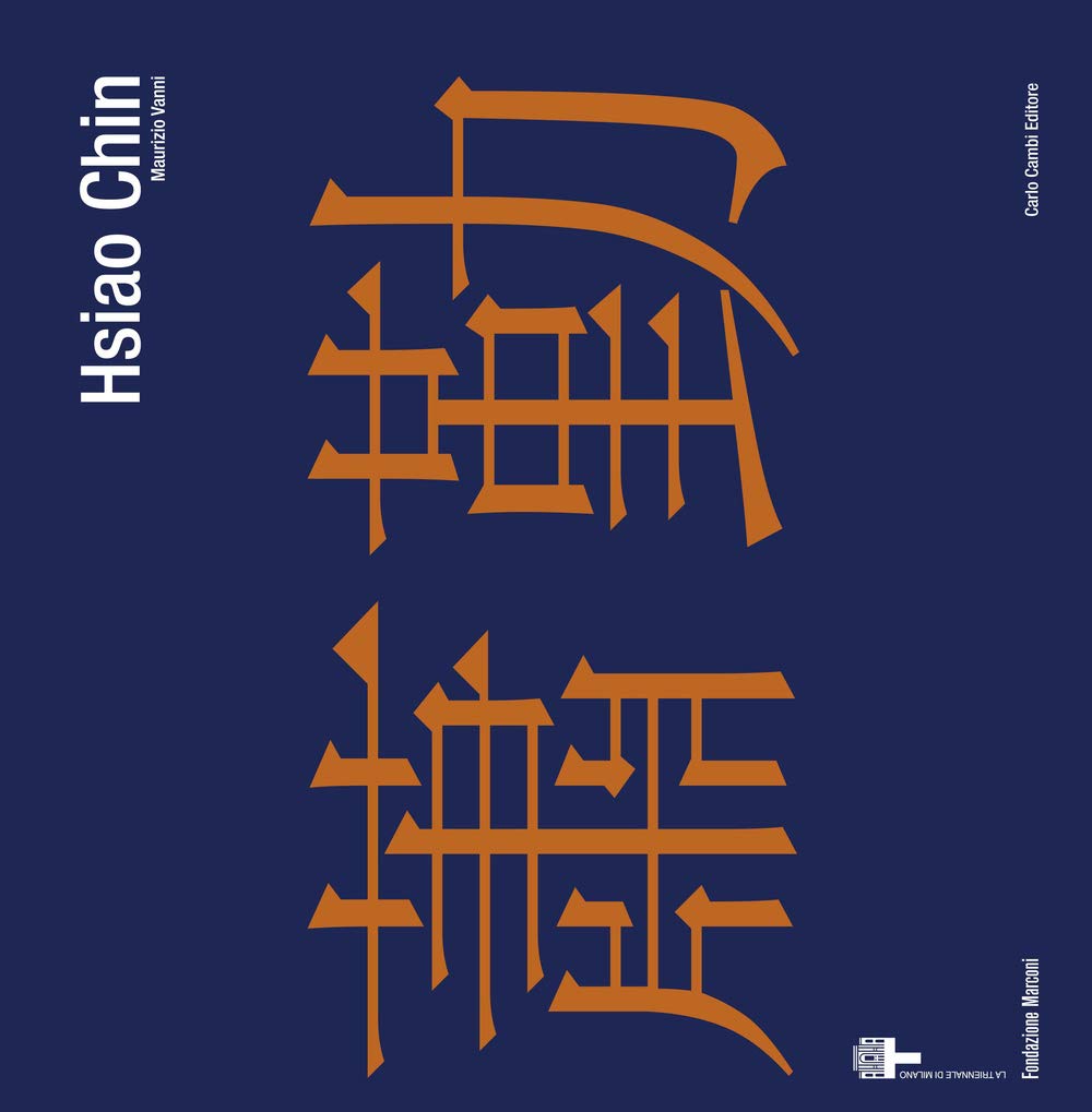 Hsiao Chin. Viaggio in-finito 1955-2008-Hsiao Chin. In-finite journey 1955-2008. Ediz. bilingue book