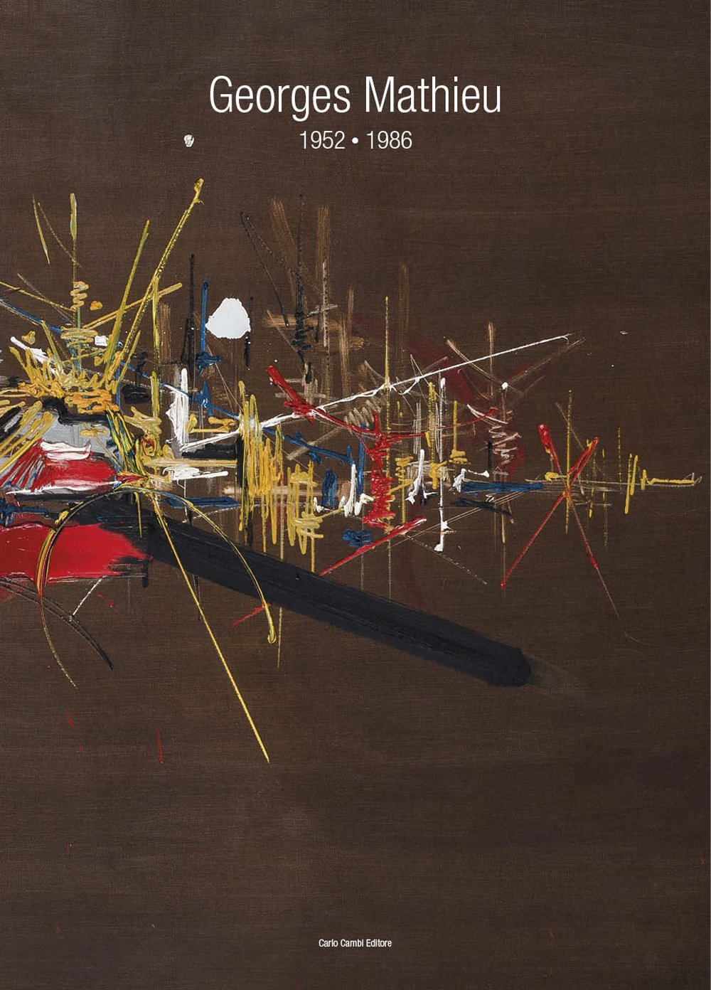 Product Image: Georges Mathieu 1952-1986. Ediz. multilingue