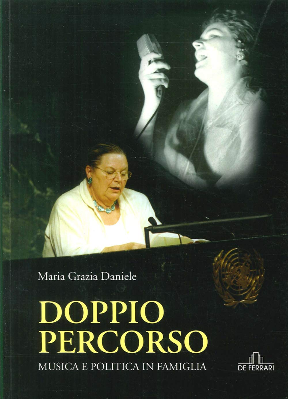Doppio percorso. Musica e politica in famiglia book