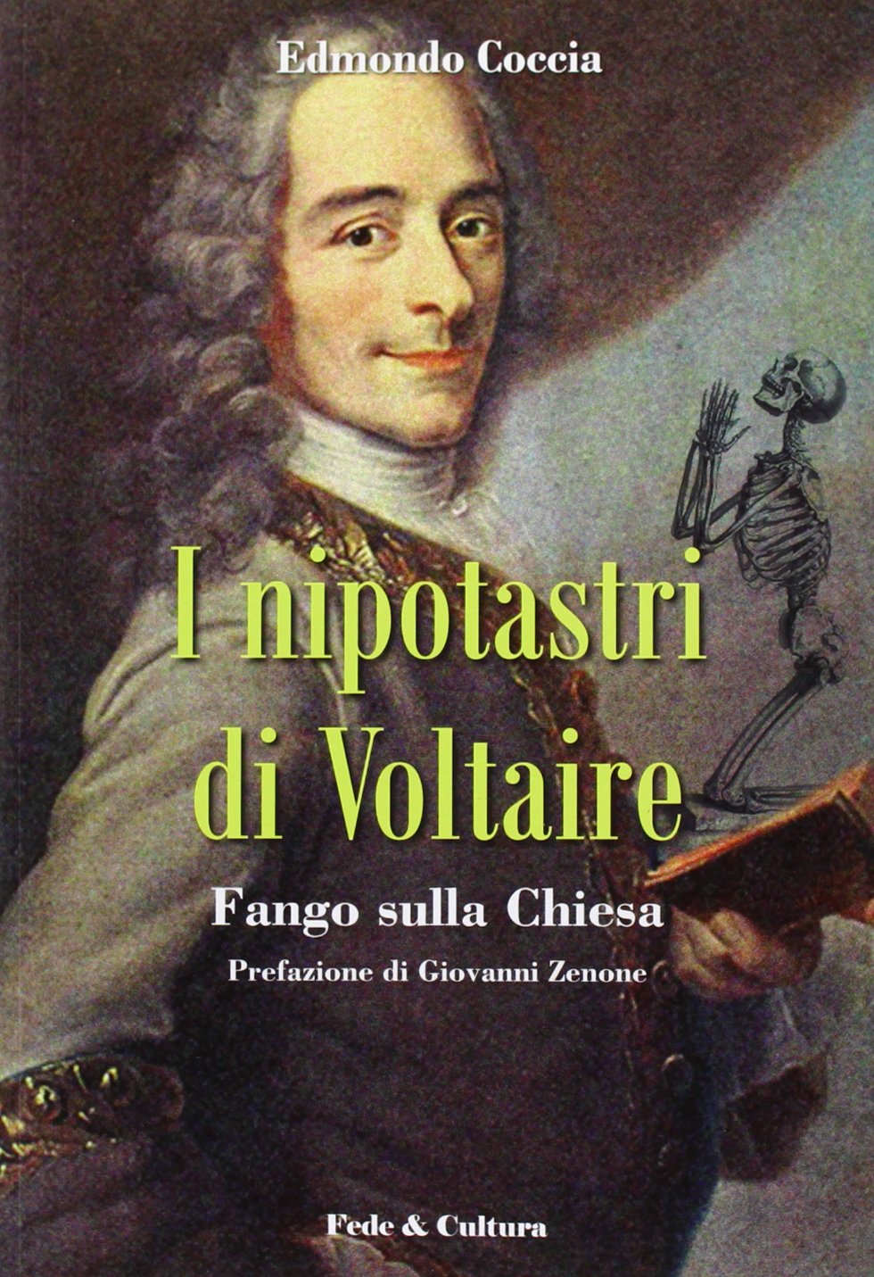 Nipotastri di Voltaire. Fango sulla Chiesa book